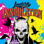 Annihilation MAX VG by Long White Vapour