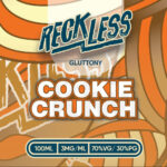 Chocolate Vanilla AKA Cookie Crunch • Reckless Gluttony • VG HEAVY